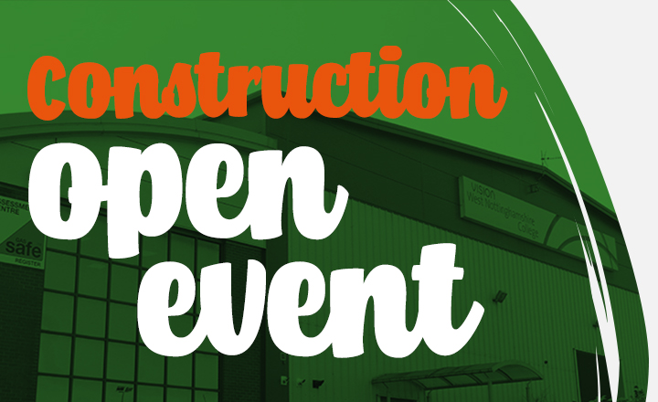 Construction and Building Services Open Event - West Notts College