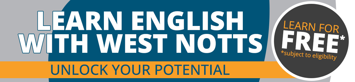 Header image saying ESOL Mansfield unlock your english potential. LEARN FOR FREE!