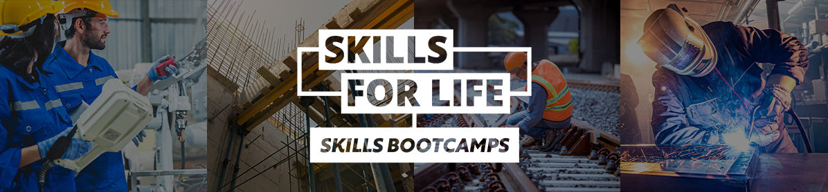 Header image saying skills for life, skills bootcamps.